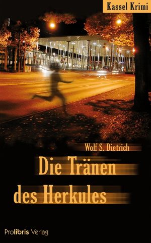 [Hanna Wolf 01] • Die Tränen des Herkules